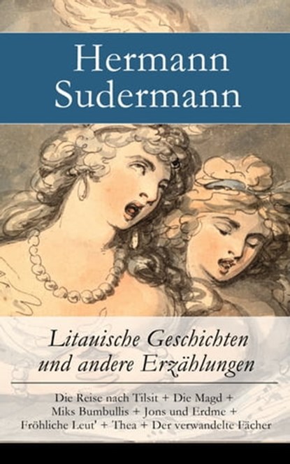 Litauische Geschichten und andere Erzählungen, Hermann Sudermann - Ebook - 9788026809876