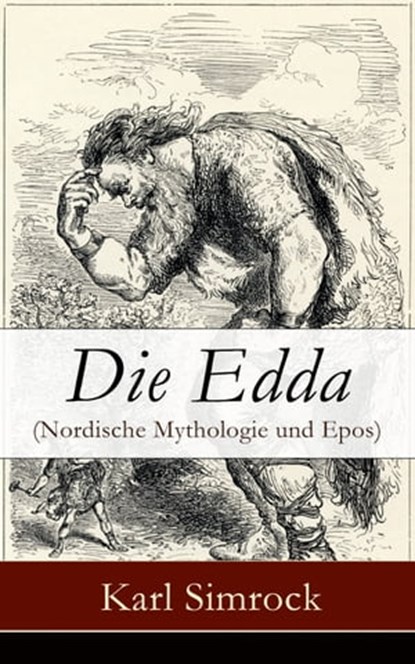Die Edda (Nordische Mythologie und Epos), Karl Simrock - Ebook - 9788026820802