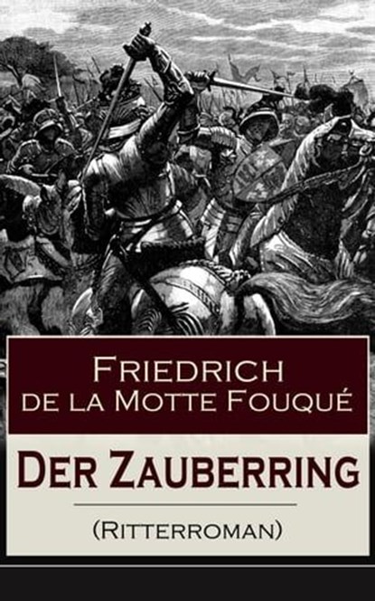 Der Zauberring (Ritterroman), Friedrich de la Motte Fouqué - Ebook - 9788026827337