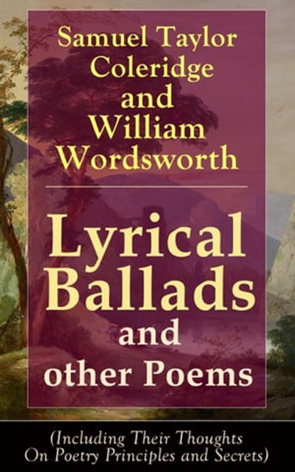 Lyrical Ballads and other Poems by Samuel Taylor Coleridge and William Wordsworth, Samuel Taylor Coleridge ; William Wordsworth - Ebook - 9788026836155
