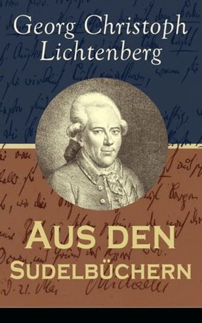 Aus den Sudelbüchern, Georg Christoph Lichtenberg - Ebook - 9788026840930