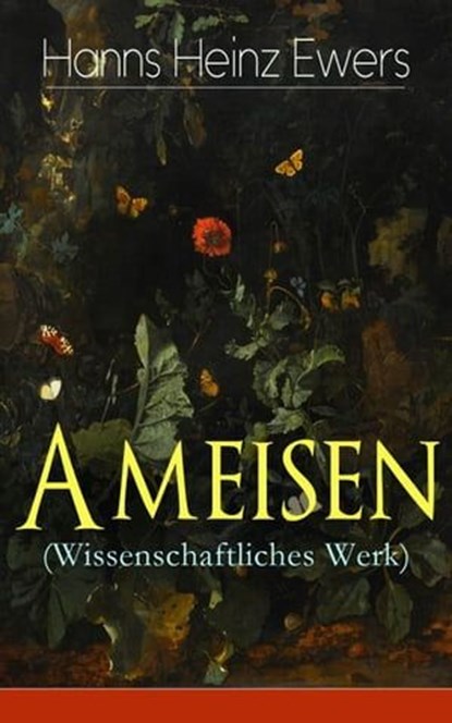 Ameisen (Wissenschaftliches Werk), Hanns Heinz Ewers - Ebook - 9788026844525