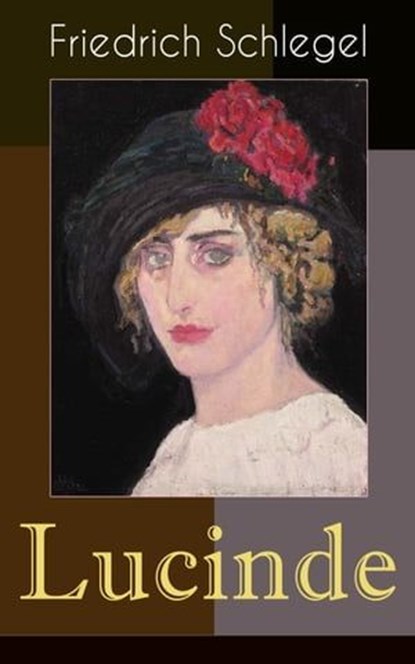 Lucinde, Friedrich Schlegel - Ebook - 9788026852629