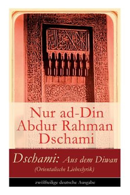 Dschami, Nur Ad Dschami ; Friedrich Ruckert - Paperback - 9788026859697