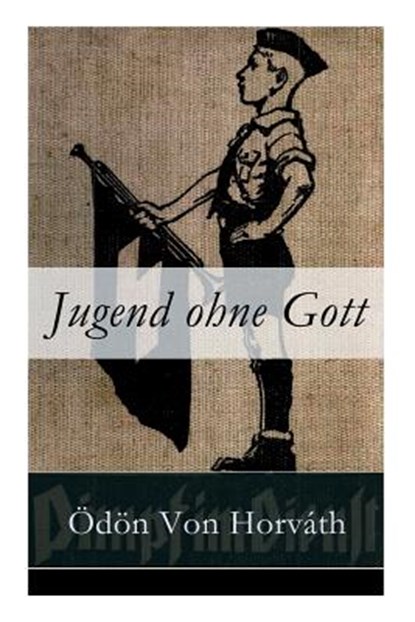 Jugend ohne Gott, Odon Von Horvath - Paperback - 9788026860327