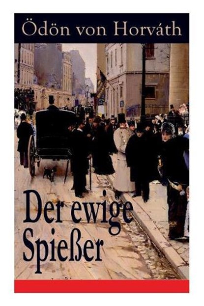 Der ewige Spie er, Odon Von Horvath - Paperback - 9788026861478