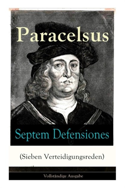 Septem Defensiones (Sieben Verteidigungsreden), Paracelsus - Paperback - 9788026863199