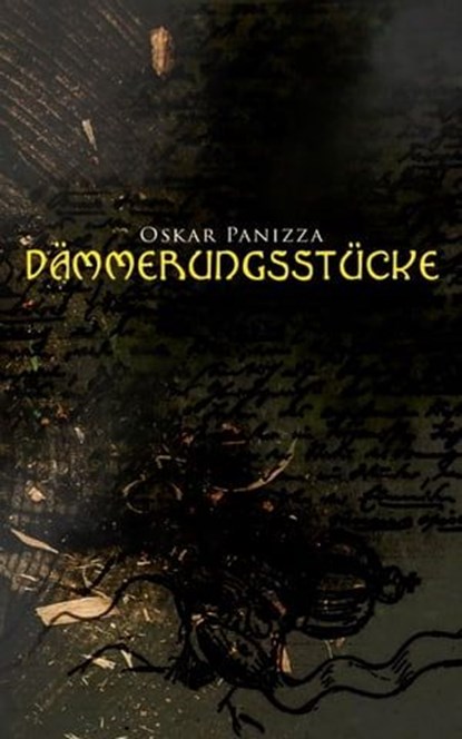 Dämmerungsstücke, Oskar Panizza - Ebook - 9788026870852