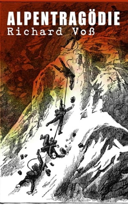 Alpentragödie, Richard Voß - Ebook - 9788026871057