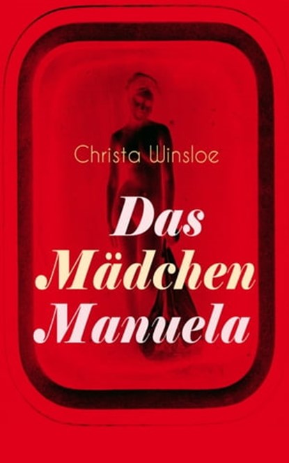 Das Mädchen Manuela, Christa Winsloe - Ebook - 9788026872498