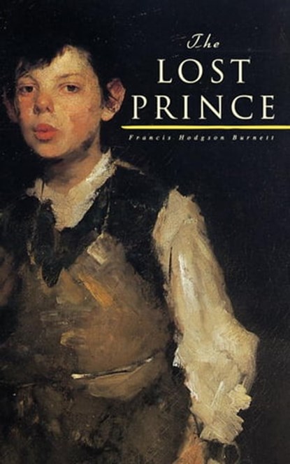The Lost Prince, Francis Hodgson Burnett - Ebook - 9788026882312