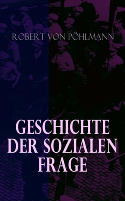 Geschichte der sozialen Frage, Robert von Pöhlmann - Ebook - 9788026883869