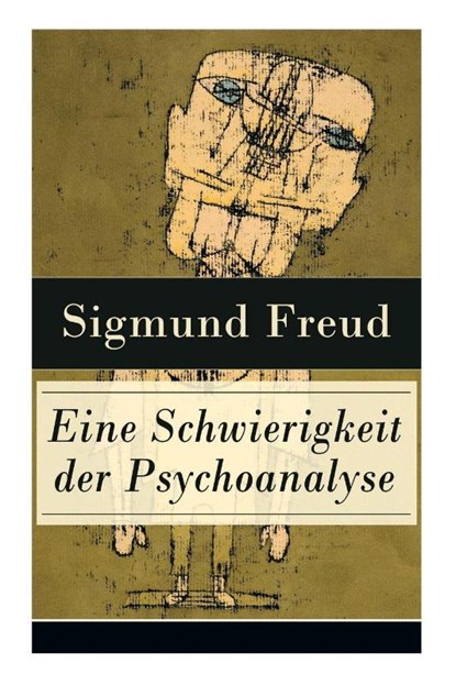 Eine Schwierigkeit der Psychoanalyse, Sigmund Freud - Paperback - 9788026887379