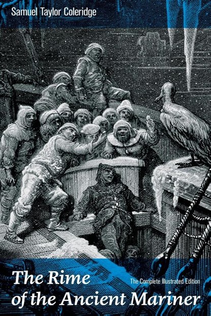 The Rime of the Ancient Mariner (The Complete Illustrated Edition), Samuel Taylor Coleridge ; Gustave Dore - Paperback - 9788026891499