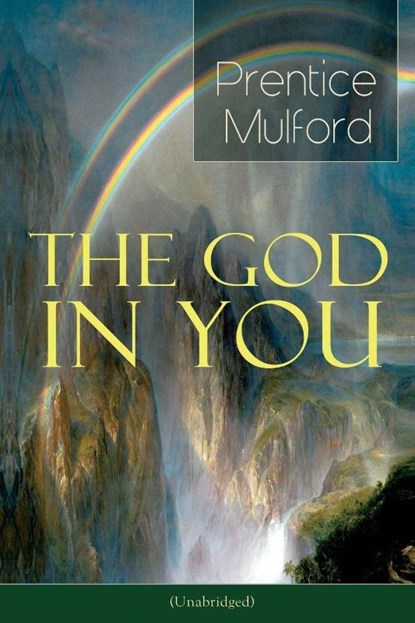 The God in You (Unabridged), Prentice Mulford - Paperback - 9788026891581