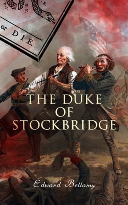 The Duke of Stockbridge, Edward Bellamy - Ebook - 9788026893141
