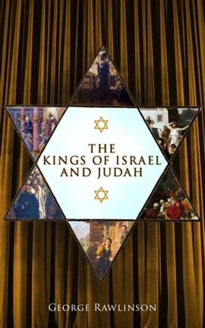 The Kings of Israel and Judah, George Rawlinson - Ebook - 9788026894360