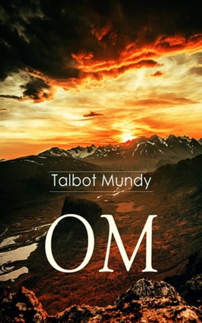 OM, Talbot Mundy - Ebook - 9788026895930