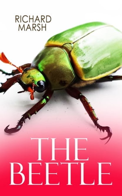 THE BEETLE, Richard Marsh - Ebook - 9788026896029