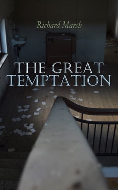 The Great Temptation, Richard Marsh - Ebook - 9788026896074