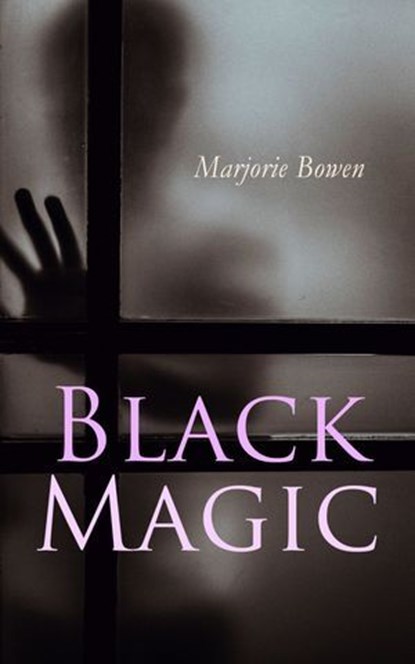 Black Magic, Marjorie Bowen - Ebook - 9788026897385
