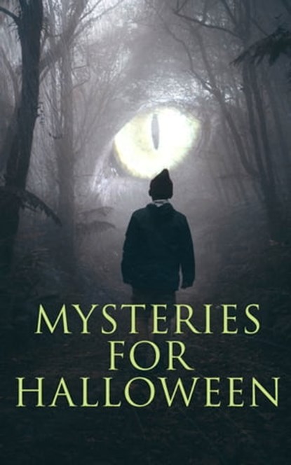 Mysteries for Halloween, Théophile Gautier ; Edgar Allan Poe ; Arthur Conan Doyle ; Nathaniel Hawthorne ; Wilkie Collins ; Anton Chekhov ; Arthur B. Reeve ; Anna Katherine Green ; Sir Robert Anderson ; Thomas W. Hanshew ; Mary E. Hanshew ; Villiers de l'Isle Adam ; Cleveland Moff - Ebook - 9788026898009