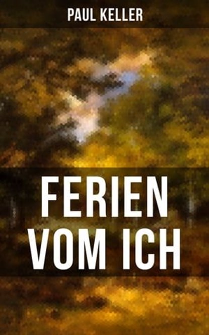 FERIEN VOM ICH von Paul Keller, Paul Keller - Ebook - 9788027205134