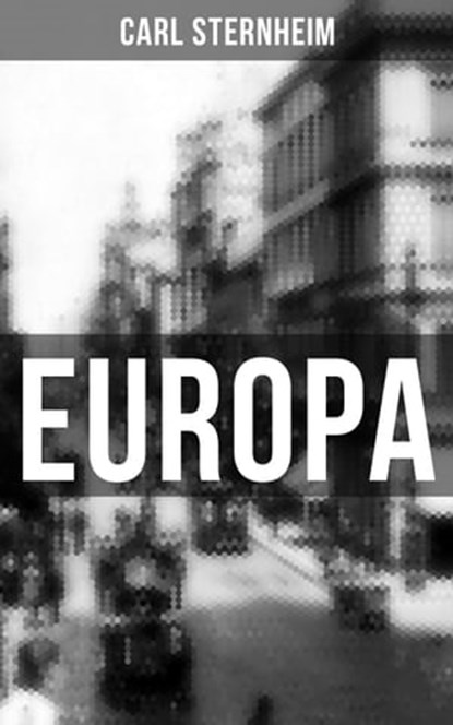 EUROPA, Carl Sternheim - Ebook - 9788027206261
