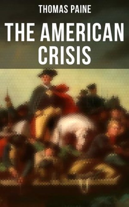 The American Crisis, Thomas Paine - Ebook - 9788027226252
