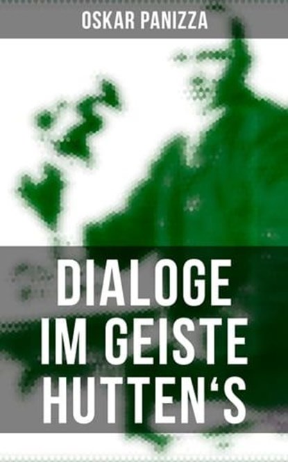 Dialoge im Geiste Hutten's, Oskar Panizza - Ebook - 9788027228393