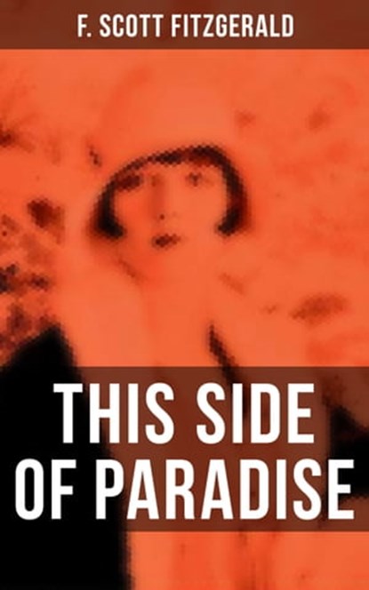 THIS SIDE OF PARADISE, F. Scott Fitzgerald ; Devin Shields - Ebook - 9788027231522