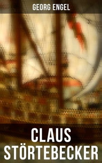 Claus Störtebecker, Georg Engel - Ebook - 9788027232925