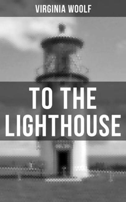 TO THE LIGHTHOUSE, Virginia Woolf ; Derek Walters - Ebook - 9788027235841