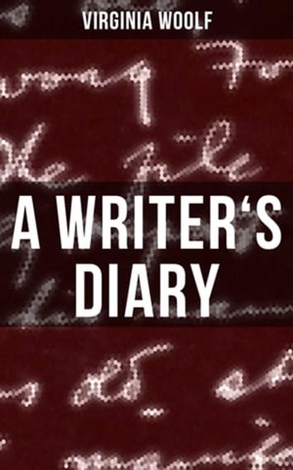 A WRITER'S DIARY, Virginia Woolf ; Derek Walters - Ebook - 9788027235971