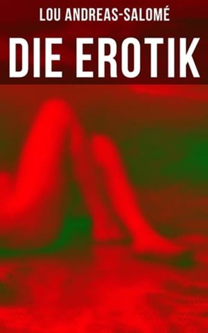 Die Erotik, Lou Andreas-Salomé - Ebook - 9788027238446