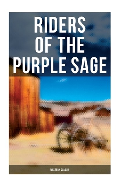 Riders of the Purple Sage: Western Classic, Zane Grey - Paperback - 9788027274031