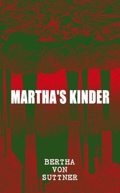 Martha's Kinder, Bertha von Suttner - Ebook - 9788027300891
