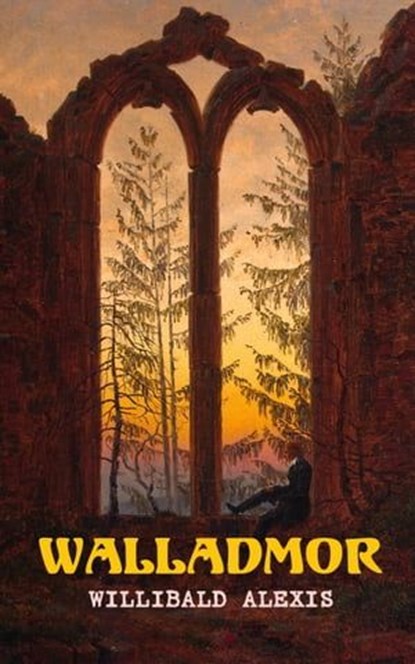 Walladmor, Willibald Alexis - Ebook - 9788027300914