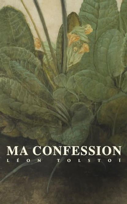 Ma confession, Léon Tolstoï - Ebook - 9788027302291