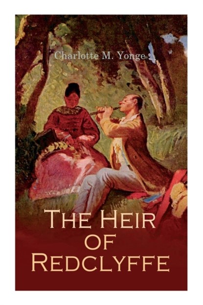 The Heir of Redclyffe, Charlotte M Yonge - Paperback - 9788027308354