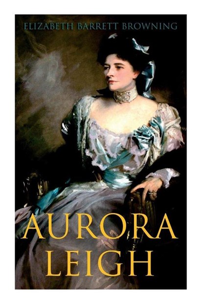 Aurora Leigh, Elizabeth Barrett Browning - Paperback - 9788027308774