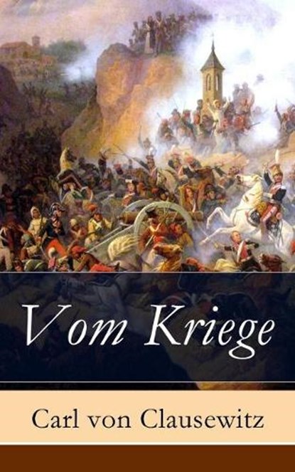Vom Kriege, Carl Von Clausewitz - Paperback - 9788027310142