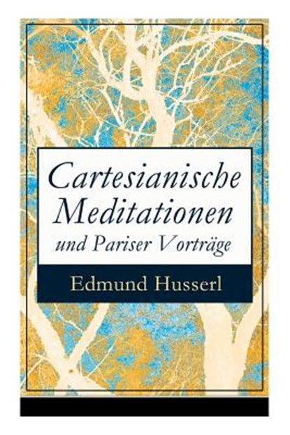 Cartesianische Meditationen und Pariser Vortr ge, Edmund Husserl - Paperback - 9788027310326