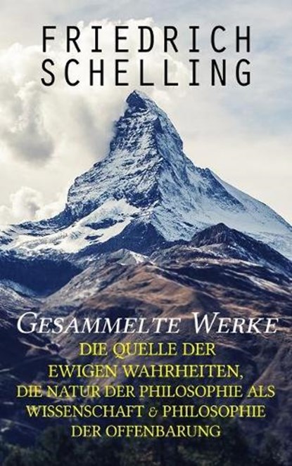 Gesammelte Werke, Friedrich Schelling - Paperback - 9788027310616