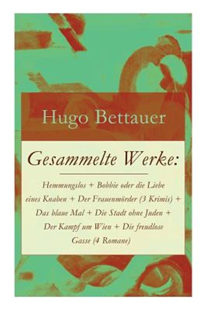 Gesammelte Werke, Hugo Bettauer - Paperback - 9788027316601