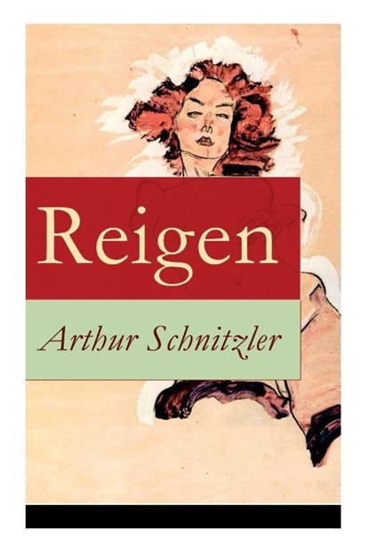 Reigen, Arthur Schnitzler - Paperback - 9788027316694