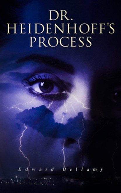 Dr. Heidenhoff's Process, Edward Bellamy - Paperback - 9788027330935