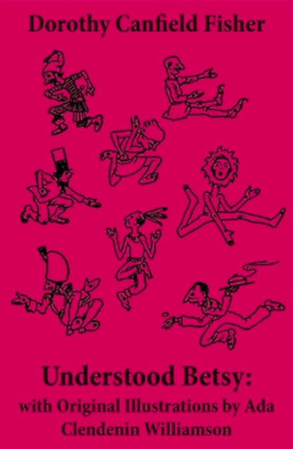 Understood Betsy, Dorothy Canfield Fisher - Paperback - 9788027332373
