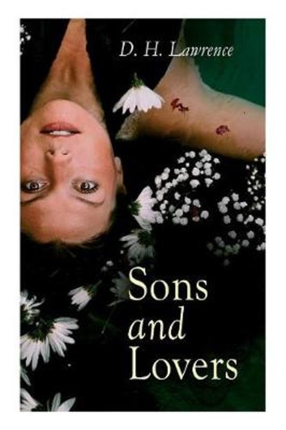 Sons and Lovers, D H Lawrence - Paperback - 9788027333394