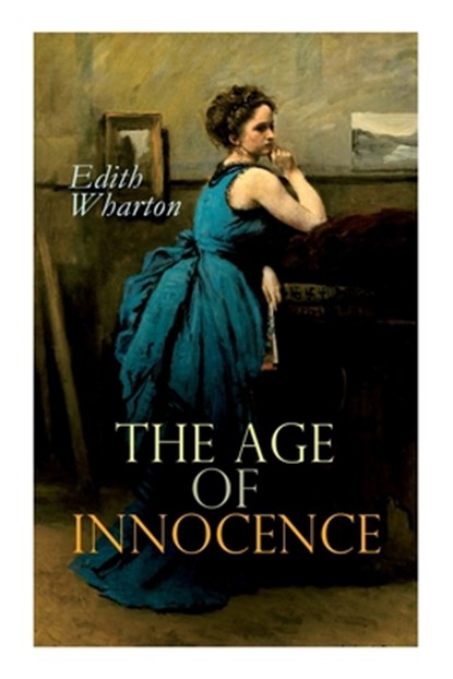 The Age of Innocence, Edith Wharton - Paperback - 9788027339440
